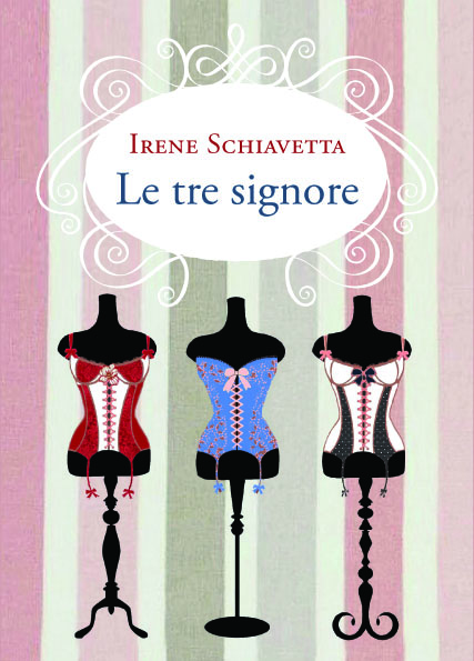 Copertina LE TRE SIGNORE I. Schiavetta (1)